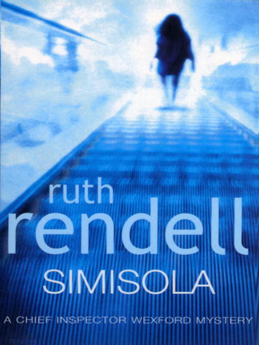 Title details for Simisola by Ruth Rendell - Available